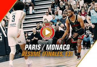 Paris - AS Monaco / Betclic ÉLITE Finale Playoffs Episode 3