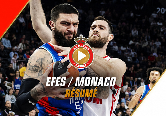 Anadolu Efes Istanbul - AS Monaco / Turkish Airlines EuroLeague