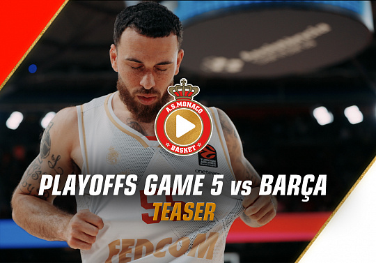 Teaser Playoffs Game 5 vs Barcelona