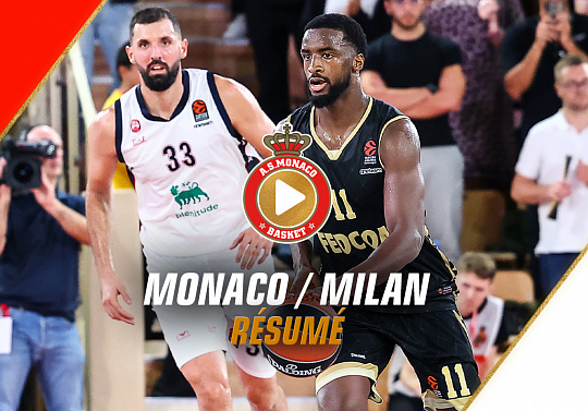 AS Monaco - EA7 Emporio Armani Milan / EuroLeague