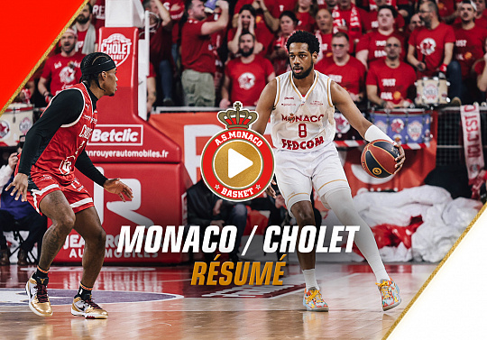 Cholet - AS Monaco / Betclic Élite