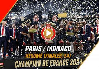 Paris - AS Monaco / Betclic ÉLITE Finale Playoffs Episode 4